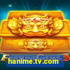 hanime.tv.com