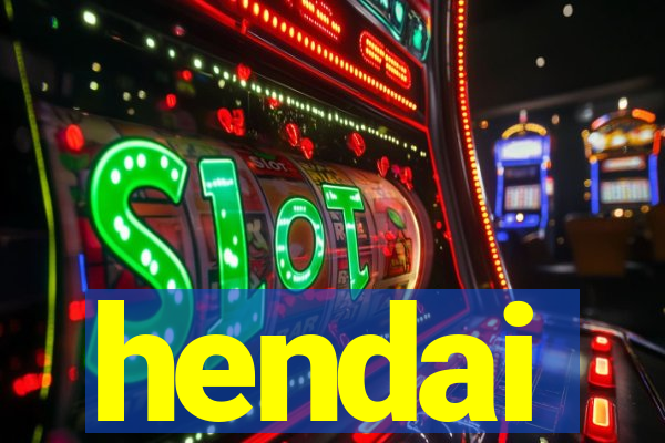 hendai