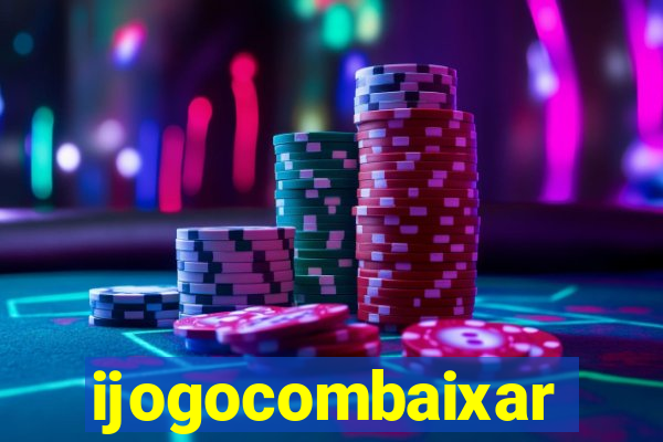 ijogocombaixar