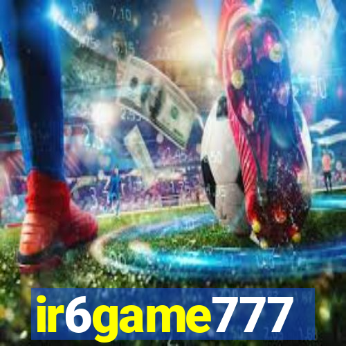 ir6game777