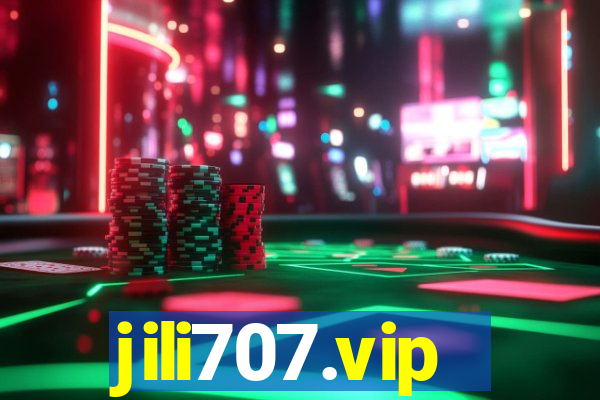 jili707.vip
