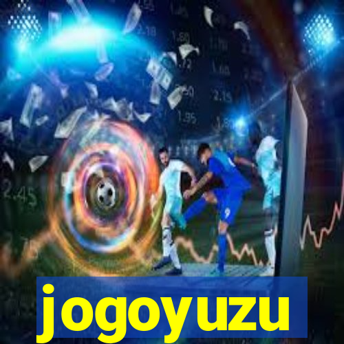 jogoyuzu