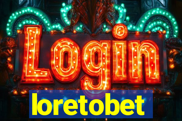 loretobet