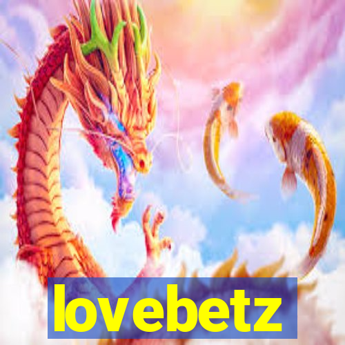 lovebetz