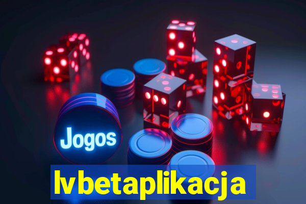 lvbetaplikacja