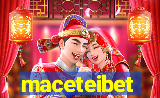 maceteibet