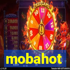 mobahot