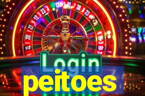 peitoes