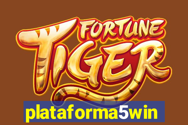 plataforma5win