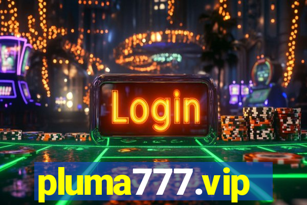 pluma777.vip