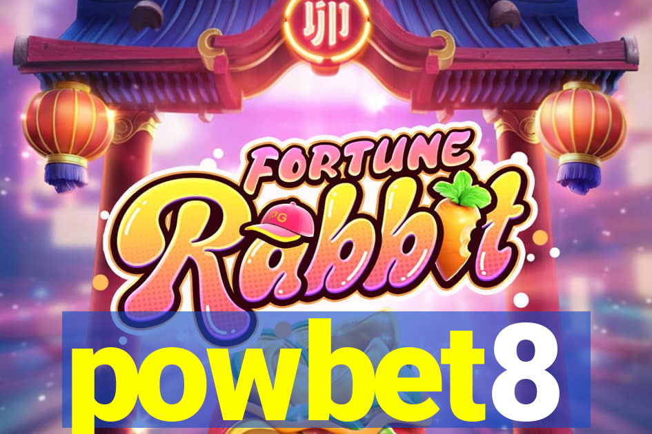 powbet8
