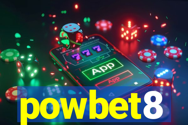 powbet8