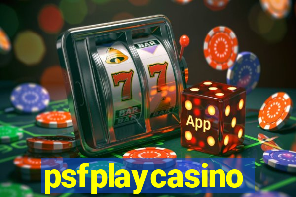 psfplaycasino