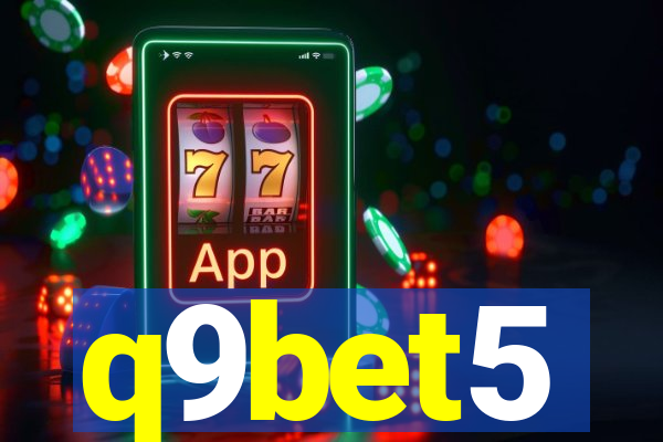 q9bet5