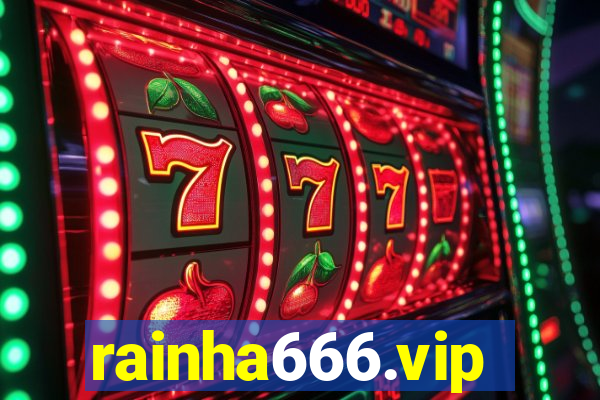 rainha666.vip
