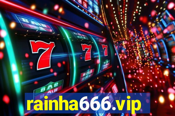 rainha666.vip