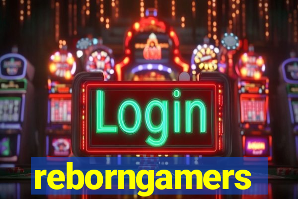 reborngamers