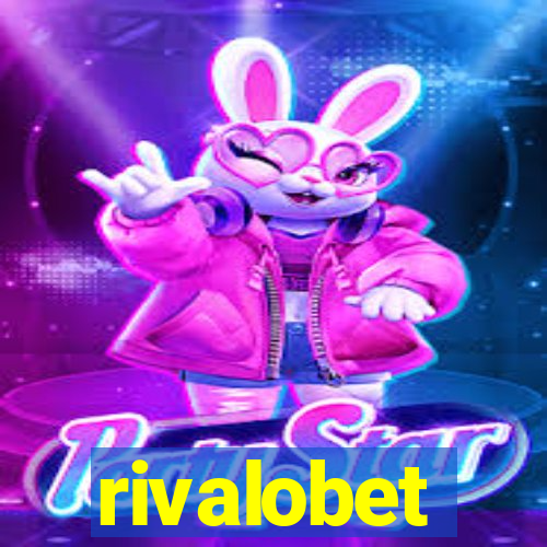 rivalobet