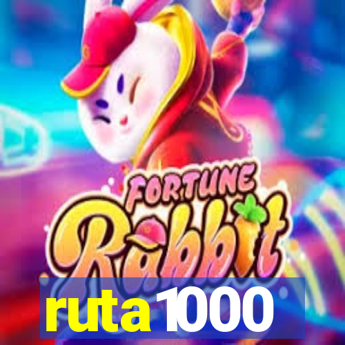 ruta1000