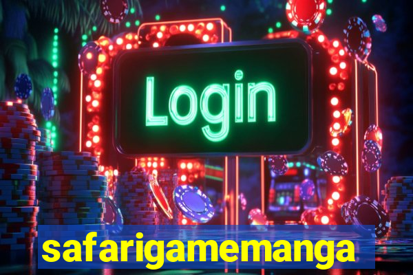 safarigamemanga