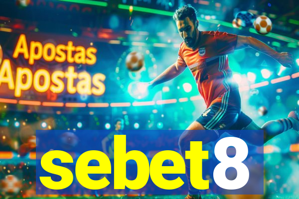 sebet8