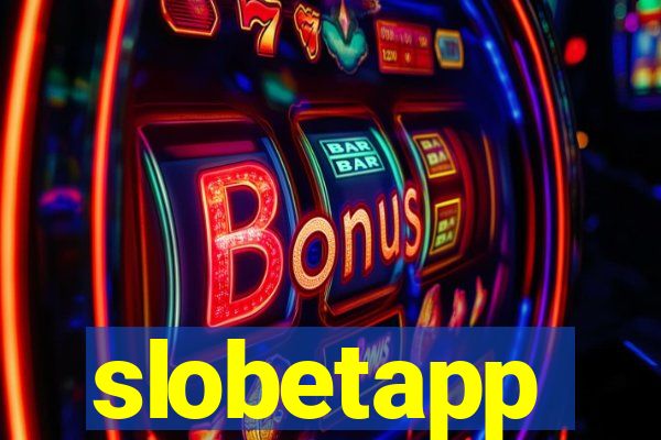 slobetapp