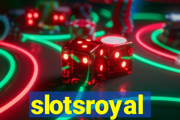 slotsroyal