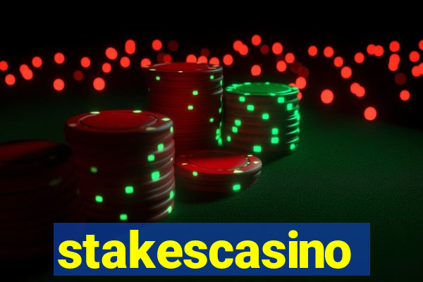stakescasino