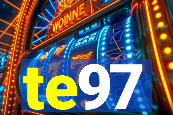 te97