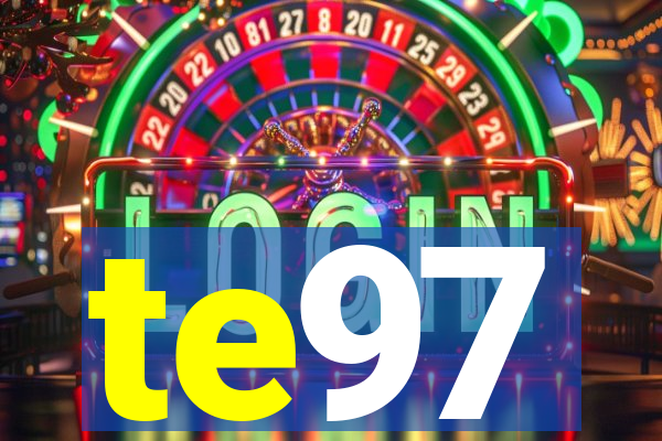 te97