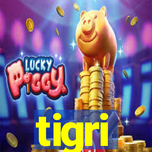tigri