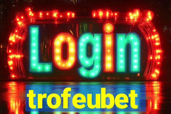 trofeubet