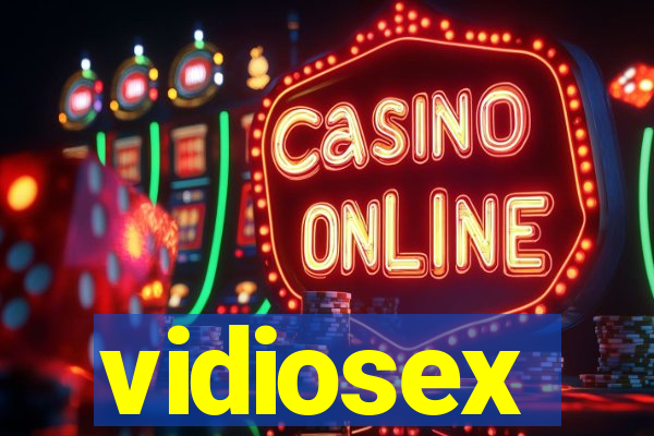 vidiosex