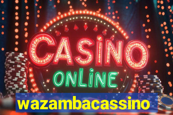 wazambacassino