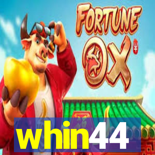 whin44