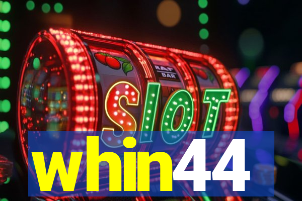 whin44