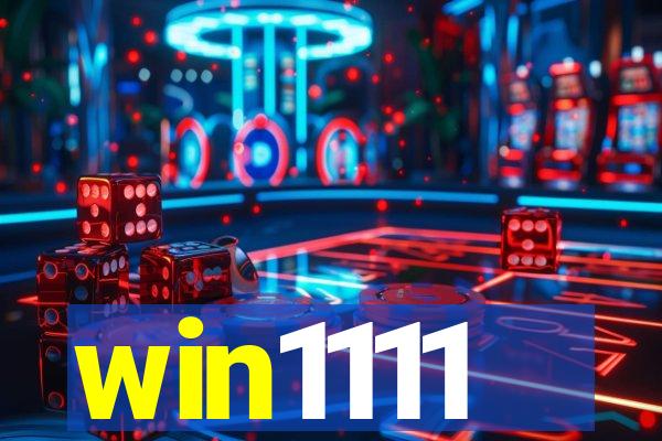 win1111