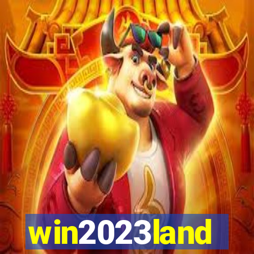 win2023land