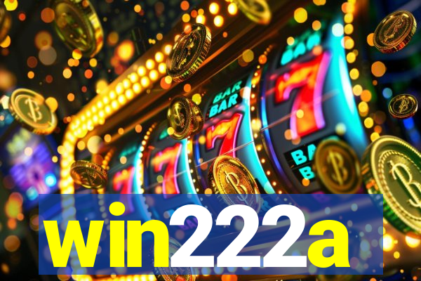 win222a