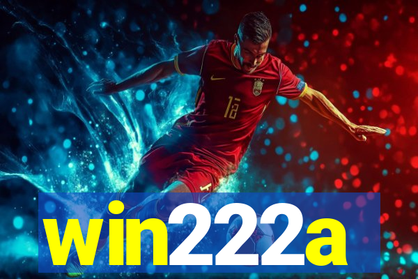win222a