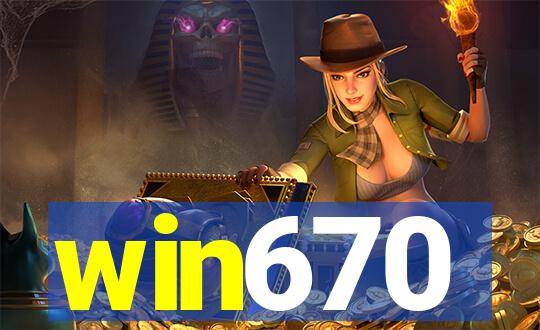 win670