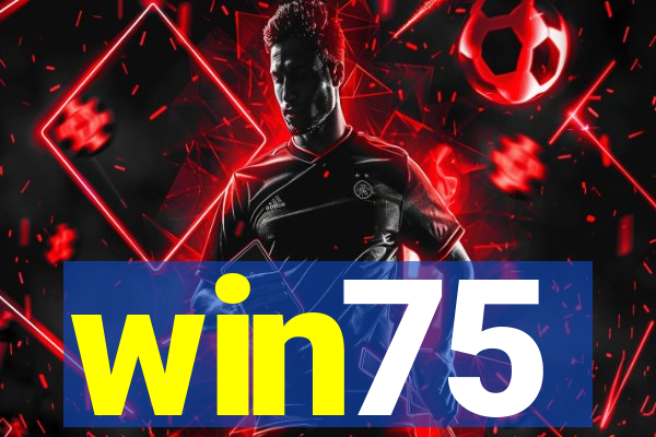 win75