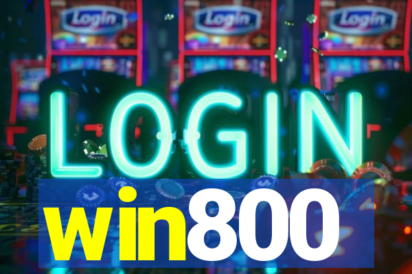 win800