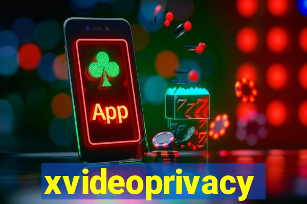 xvideoprivacy