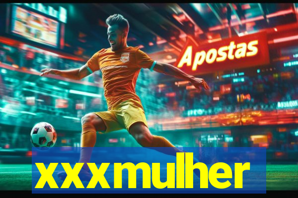 xxxmulher